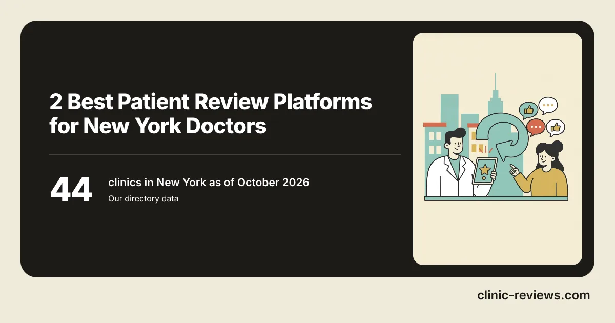 2 Best Patient Review Platforms for New York Doctors